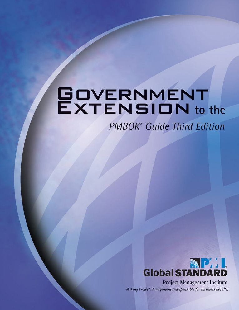 Government Extension to the PMBOK Guide Third Edition