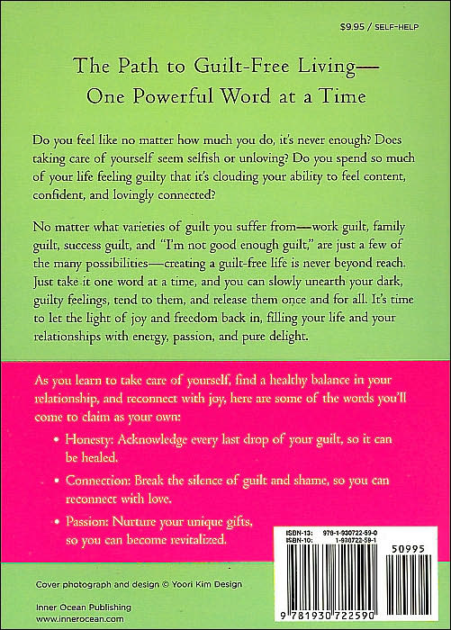 31 Words to Create a Guilt-Free Life: Finding the Freedom to be Your Most Powerful Self - A Simple Guide to Self-Care, Balance, and Joy