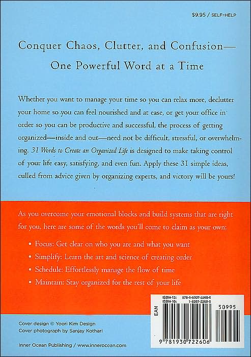 31 Words to Create an Organized Life: Simple Strategies and Expert Advice to Win the Battle Against Chaos and Clutter