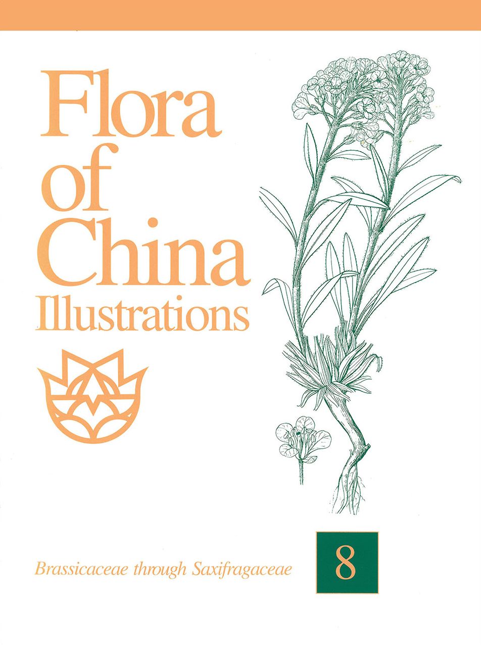 Flora of China Illustrations, Volume 8: Brassicaceae through Saxifragaceae