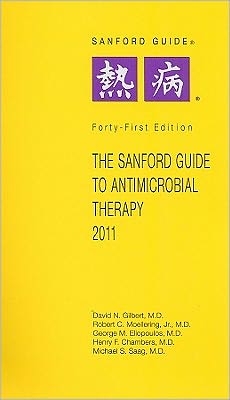 Sanford Guide to Antimicrobial Therapy 2011: Spiral Edition