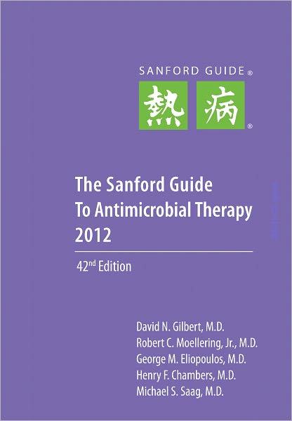 Sanford Guide to Antimicrobial Therapy 2012 (Pocket-Sized Edition)