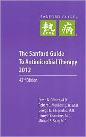 Sanford Guide to Antimicrobial Therapy 2012 (Library Edition)