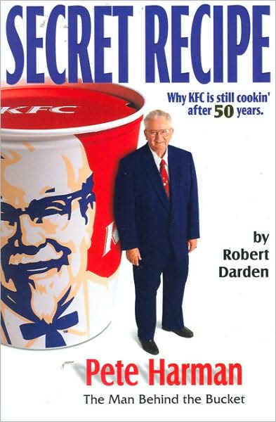 Secret Recipe: Why Kfc Is Still Cookin' after 50 Years