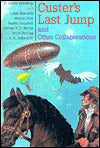 Custer's Last Jump and Other Collaborations