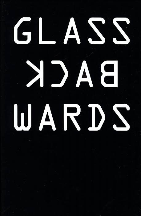 Glass Backwards