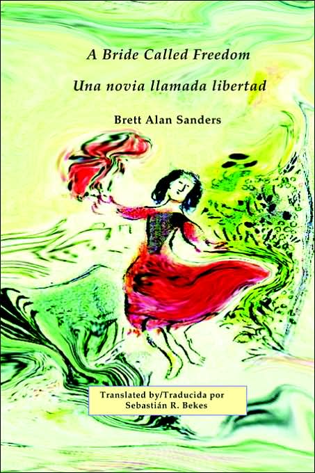 A Bride Called Freedom/Una Novia Llamada Libertad