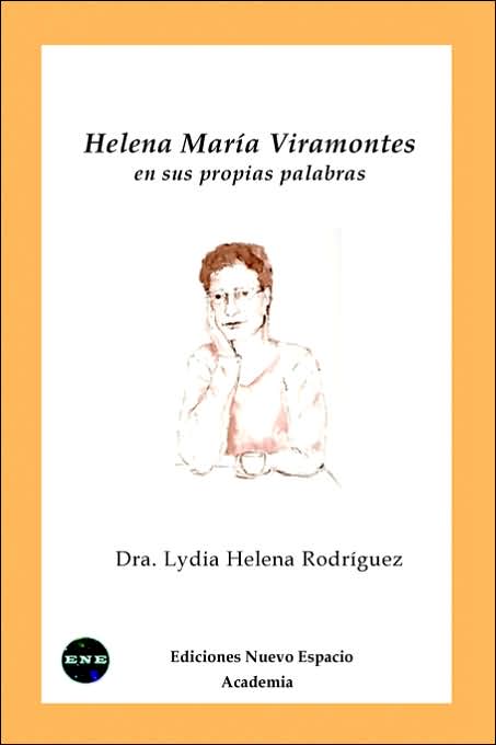 Helena Maria Viramontes en sus propias Palabras