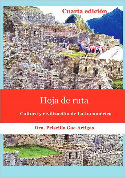 Hoja de ruta: Cultura y civilizacion de Latinoamerica