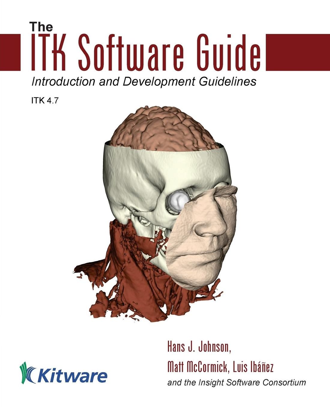 The ITK Software Guide Book 1: Introduction and Development Guidelines