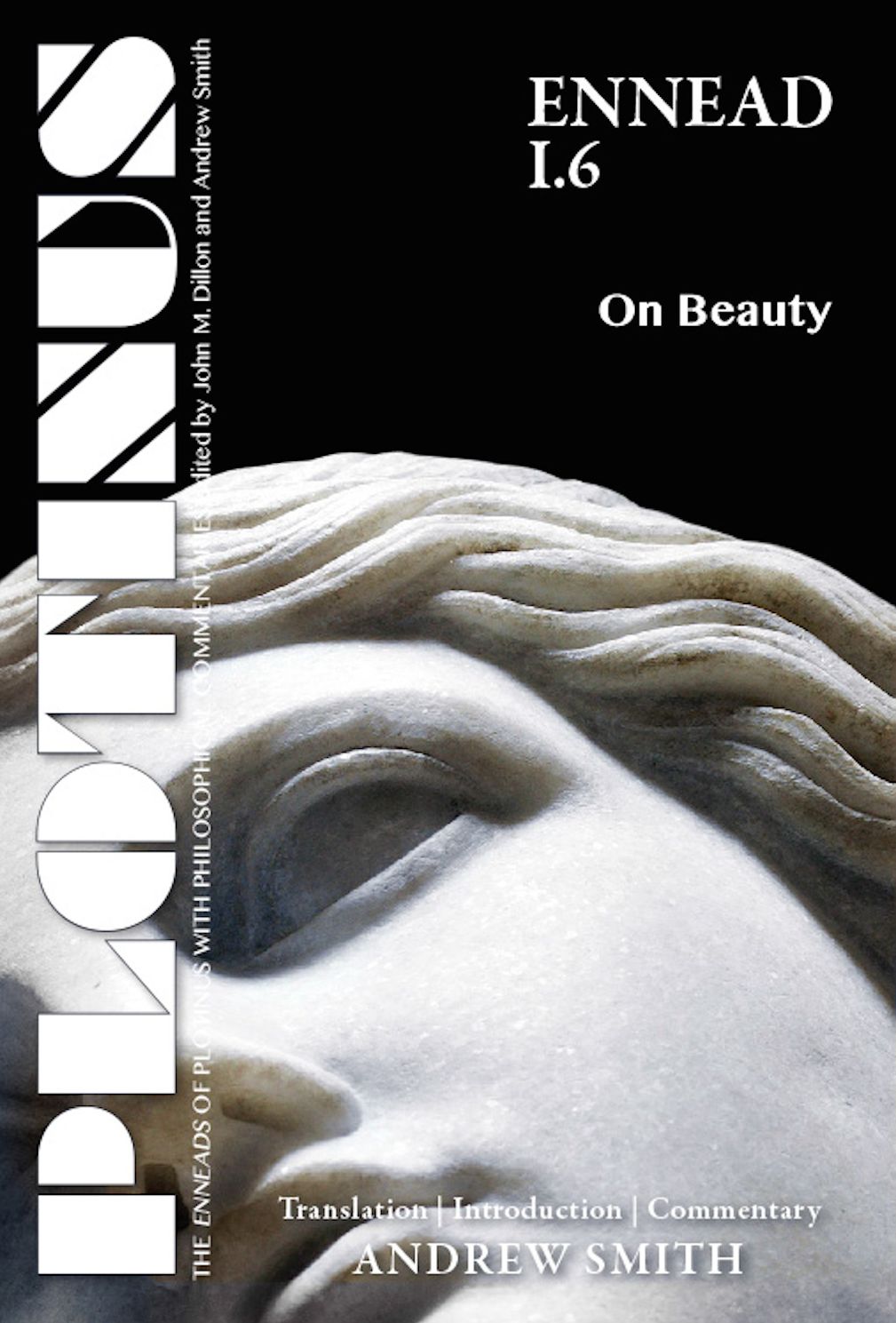 PLOTINUS: Ennead I.6: On Beauty: Translation, with an Introduction and Commentary