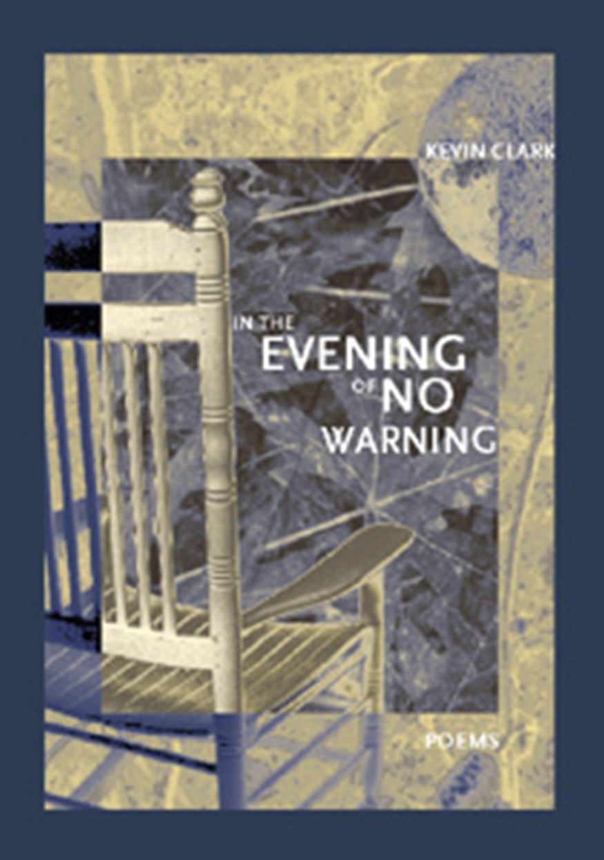 In the Evening of No Warning: Poems