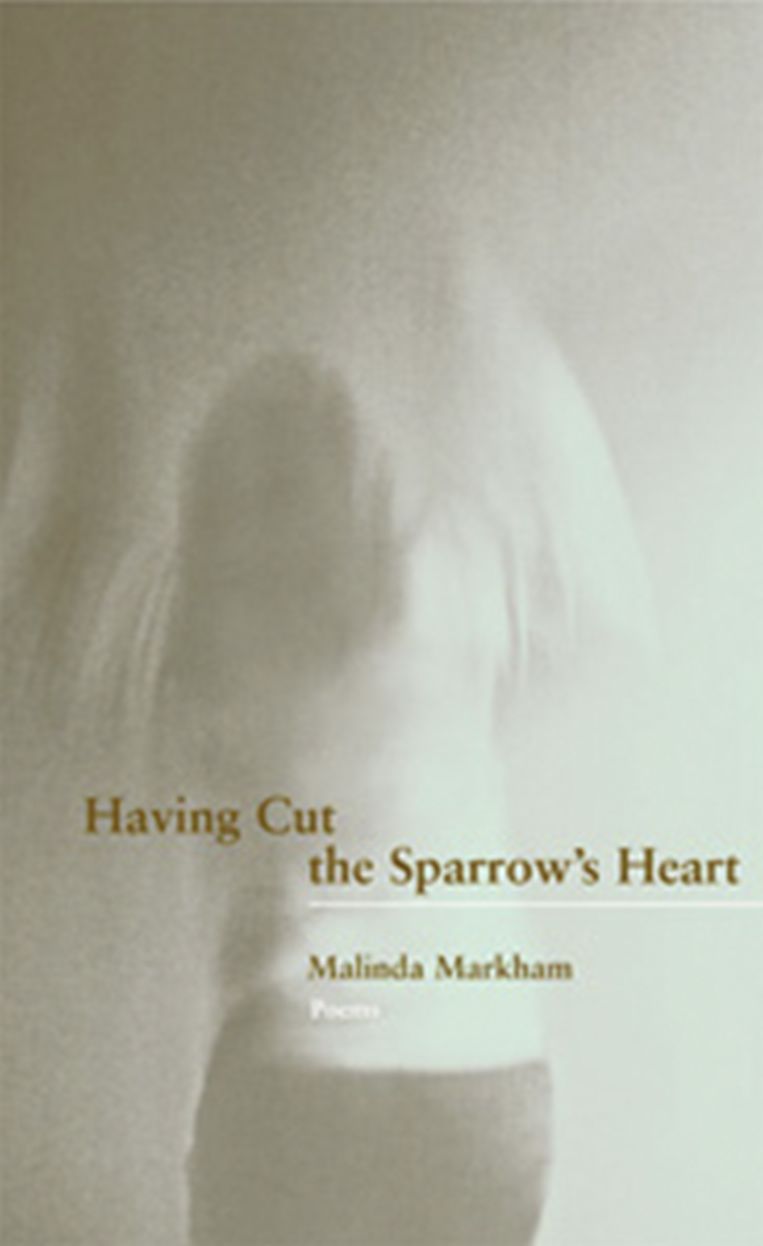 Having Cut the Sparrow's Heart