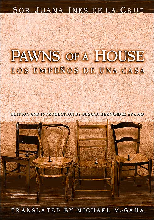 Los Empenos de una Casa/Pawns of a House: A Mexican Baroque Fete