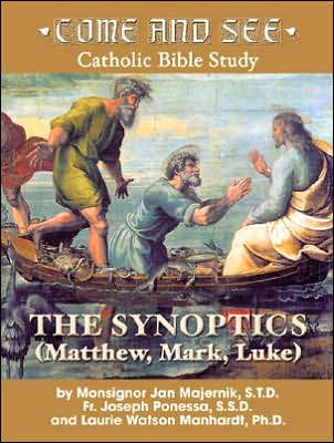 The Synoptics: On the Gospels of Matthew, Mark, and Luke