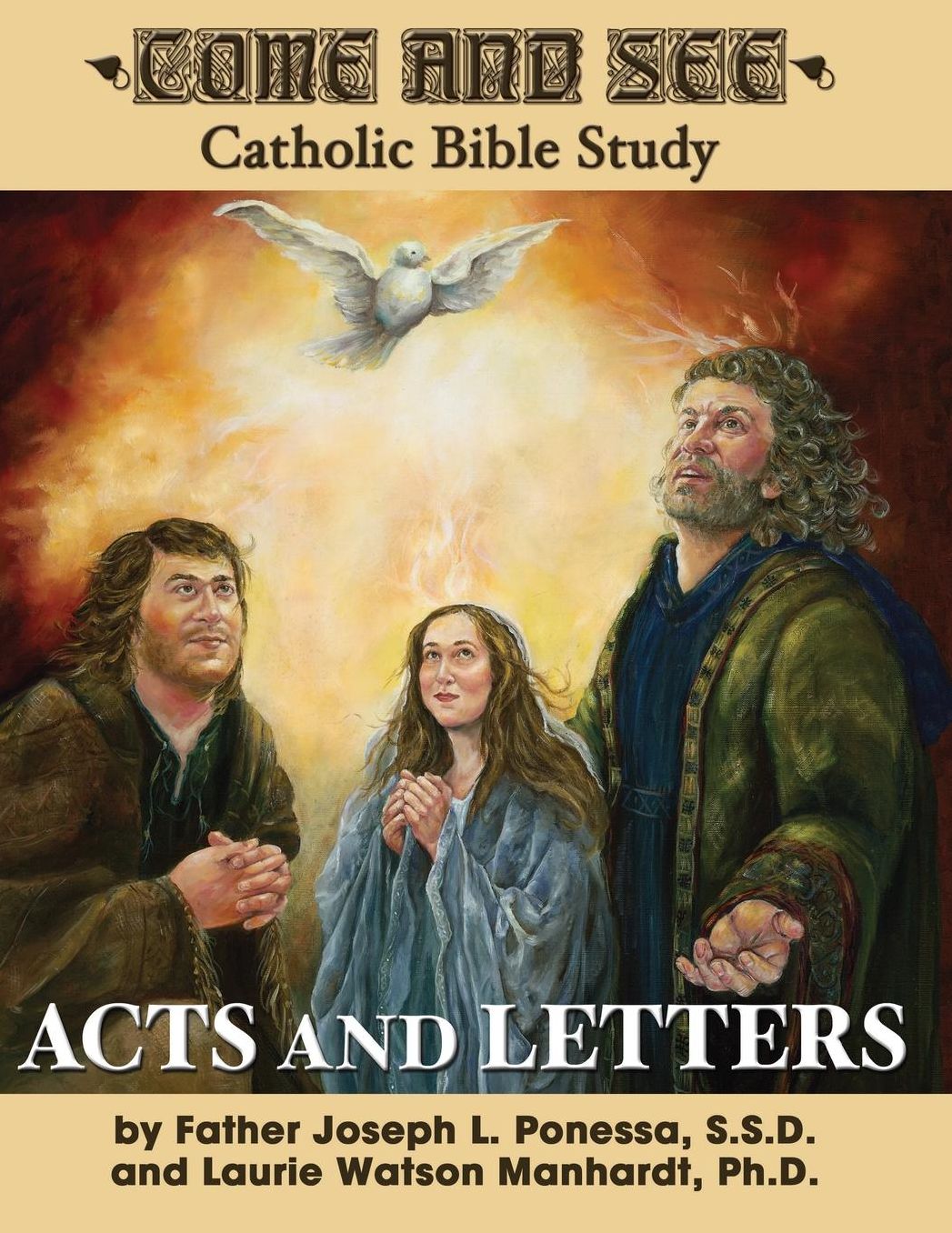 Acts and Letters: Acts, Romans, 1 and 2 Corinthians, Galatians, Ephesians, Philippians, Colossians, 1 and 2 Thessalonians, Philemon