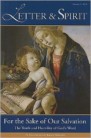 For the Sake of Our Salvation: The Truth and Humility of God's Word
