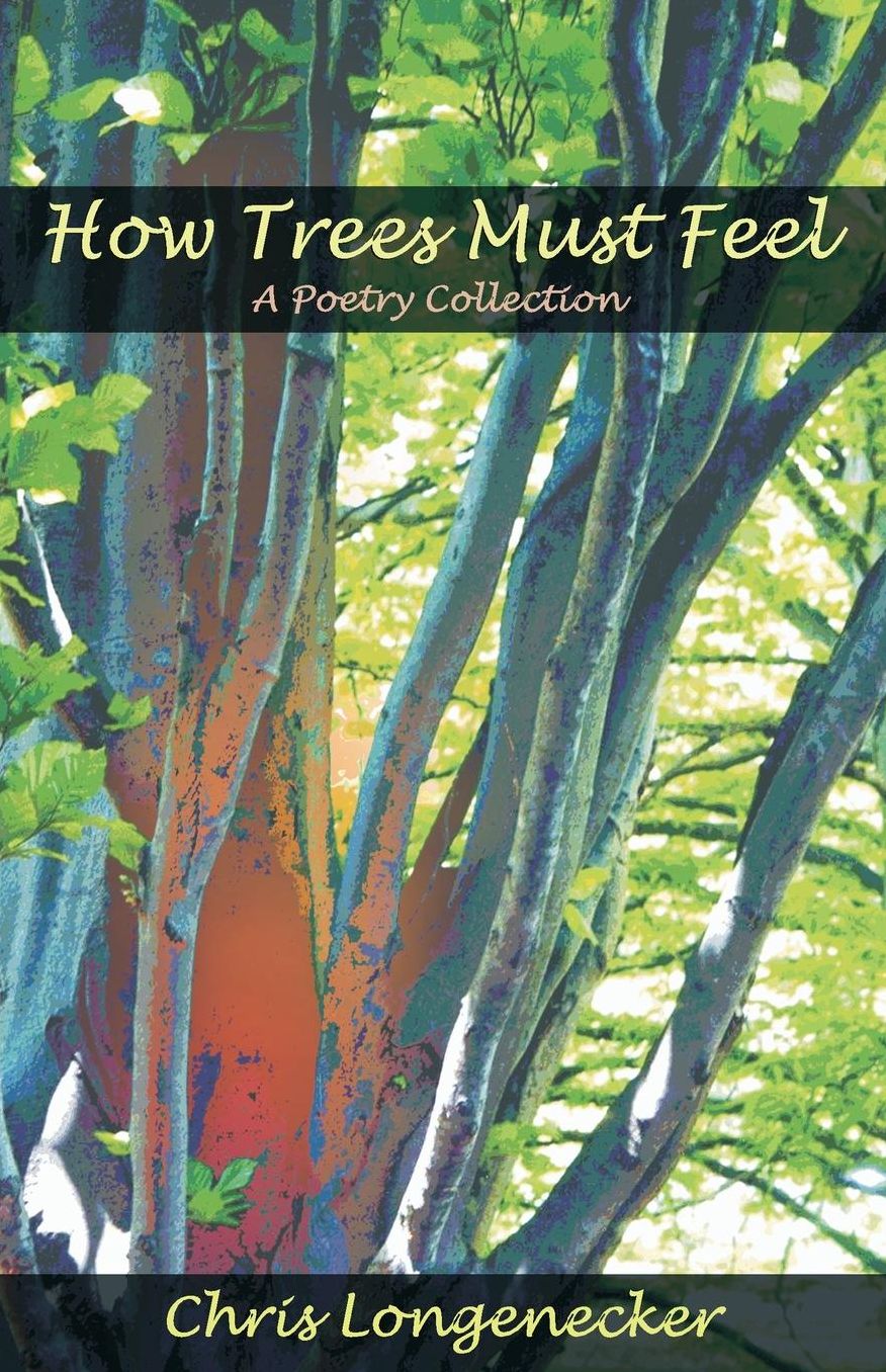 How Trees Must Feel