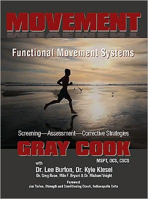 Movement: Functional Movement Systems: Screening, Assessment, Corrective Strategies