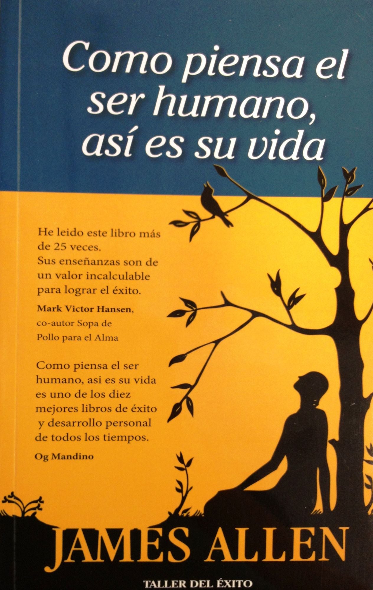 Como Piensa el Ser Humano Asi es Su Vida
