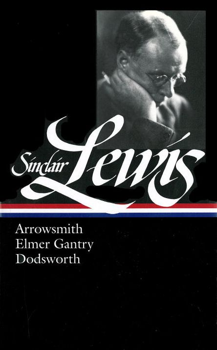 Arrowsmith, Elmer Gantry, Dodsworth (Library of America)