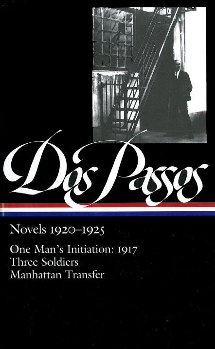 John Dos Passos: Novels 1920-1925