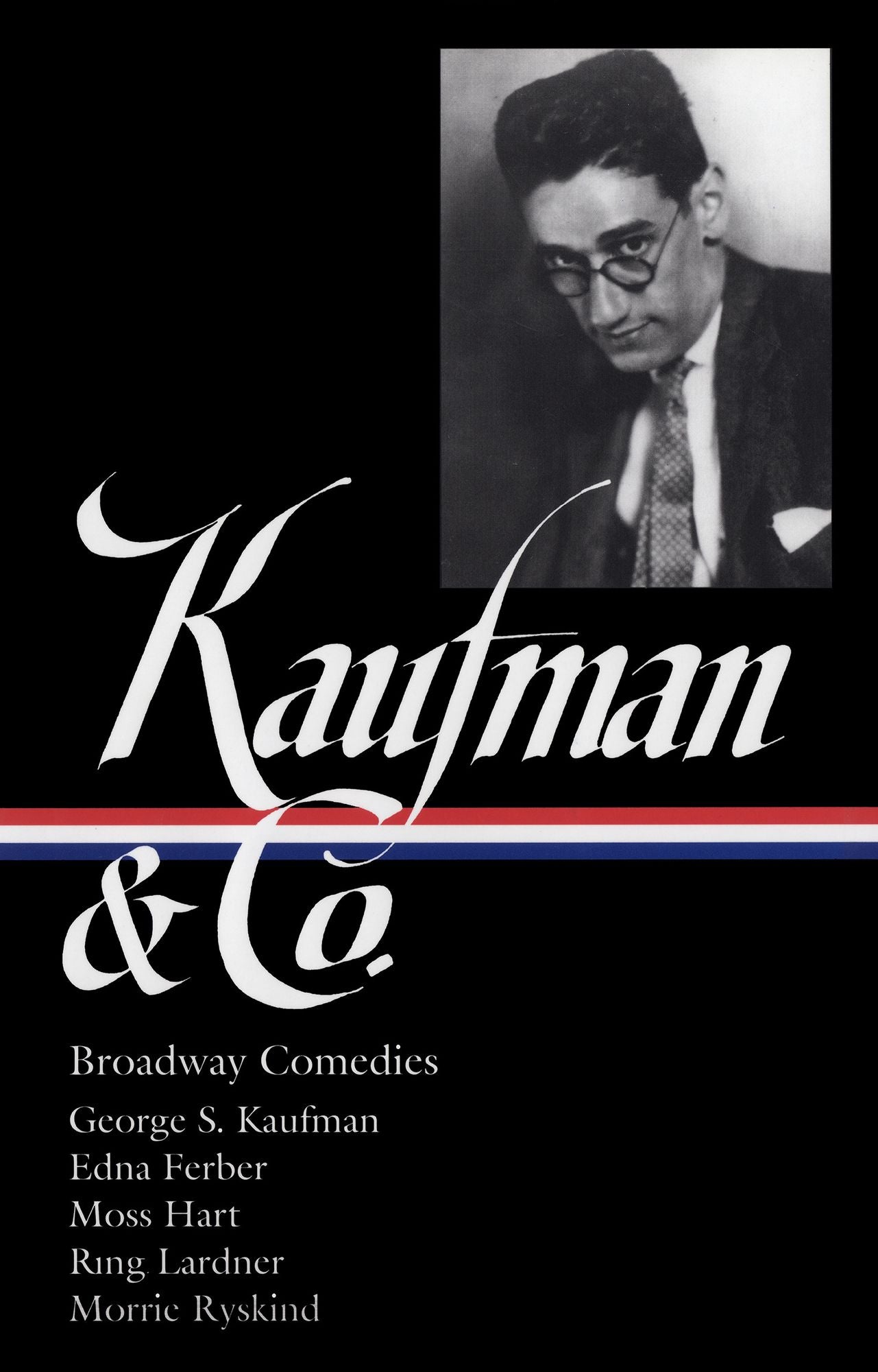Kaufman and Co: Broadway Comedies