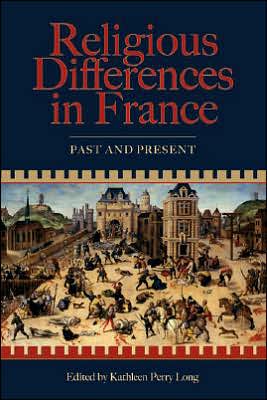 Religious Differences in France: Past and Present