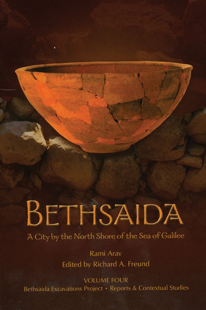Bethsaida: A City by the North Shore of the Sea of Galilee, Volume 4