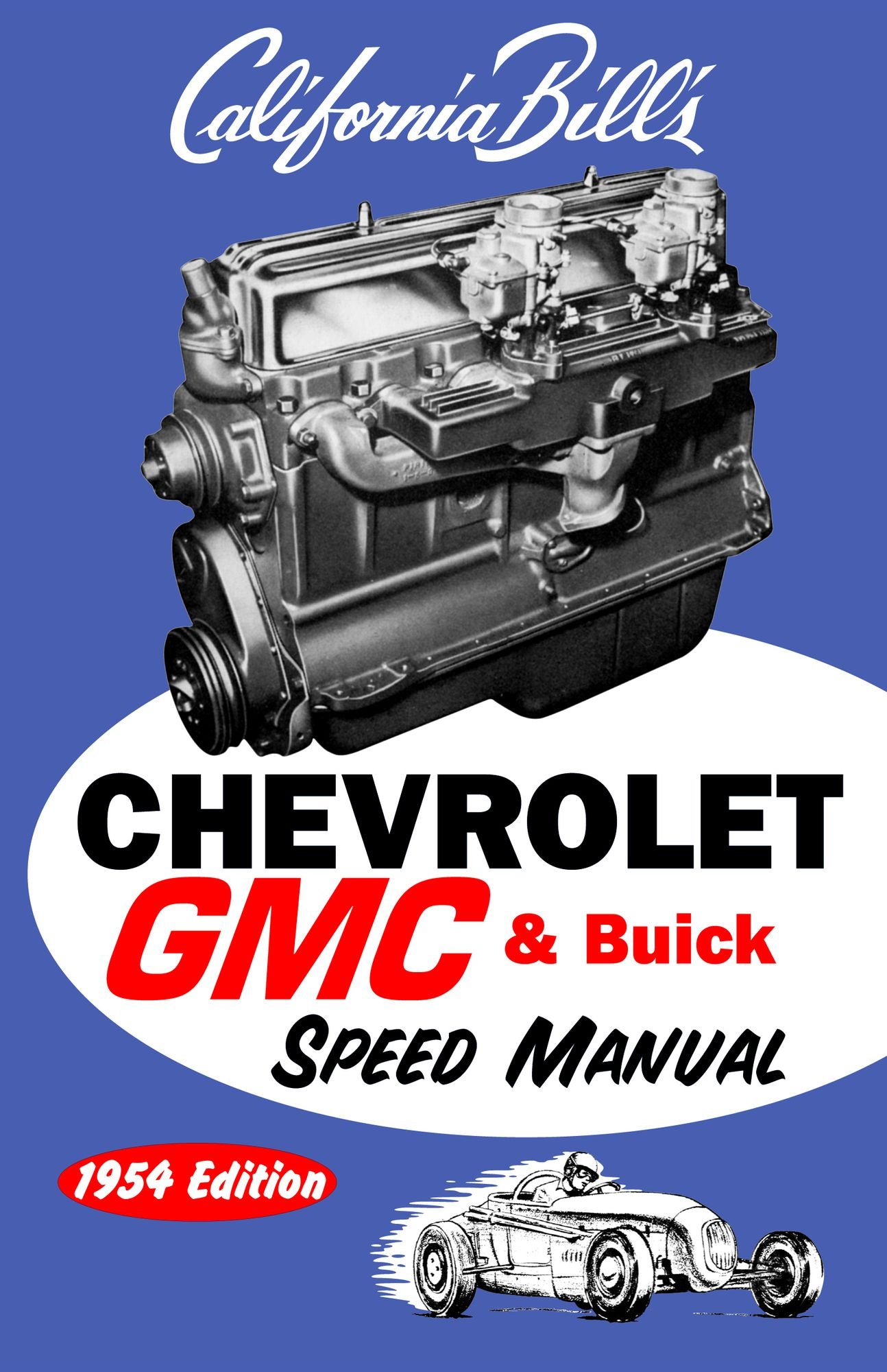 Chevy GMC Buick Speed Manual: 1954 Edition