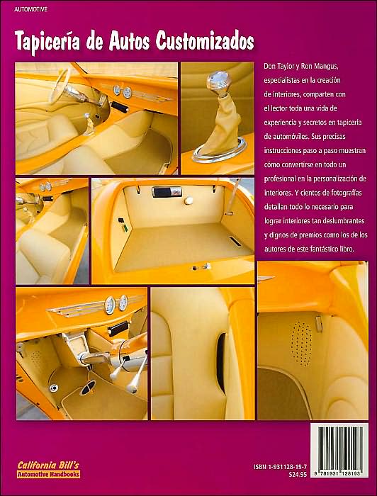 Tapiceria de autos customizados: Como hacer: asientos, puertas, cajuelas, carpetas, cielos, tapas convertibles y mucho m