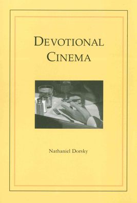 Devotional Cinema: Revised 3rd Edition