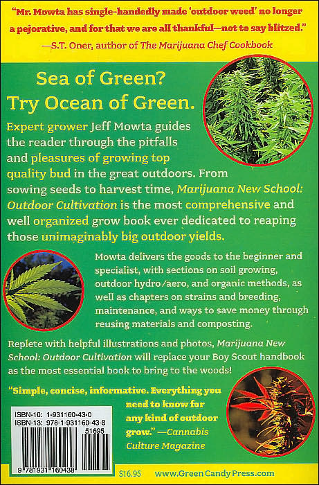 Marijuana New School Outdoor Cultivation