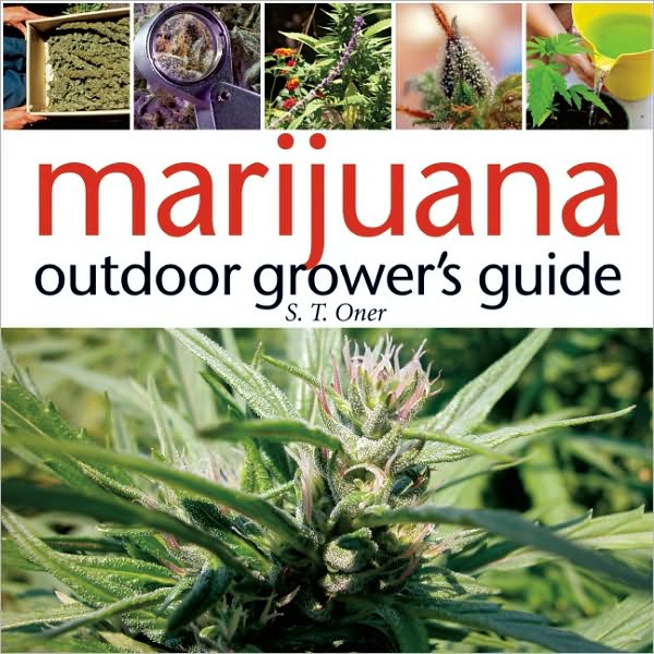 Marijuana Outdoor Grower's Guide