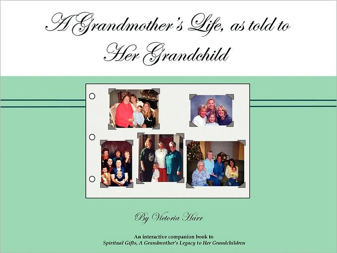 A Grandmother's Life, As Told To Her Grandchild