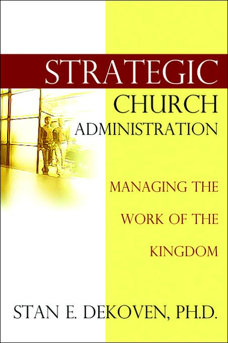 Strategic Church Administration