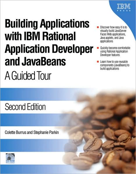 Building Applications with IBM Rational Application Developer and JavaBeans: A Guided Tour [With CDROM]
