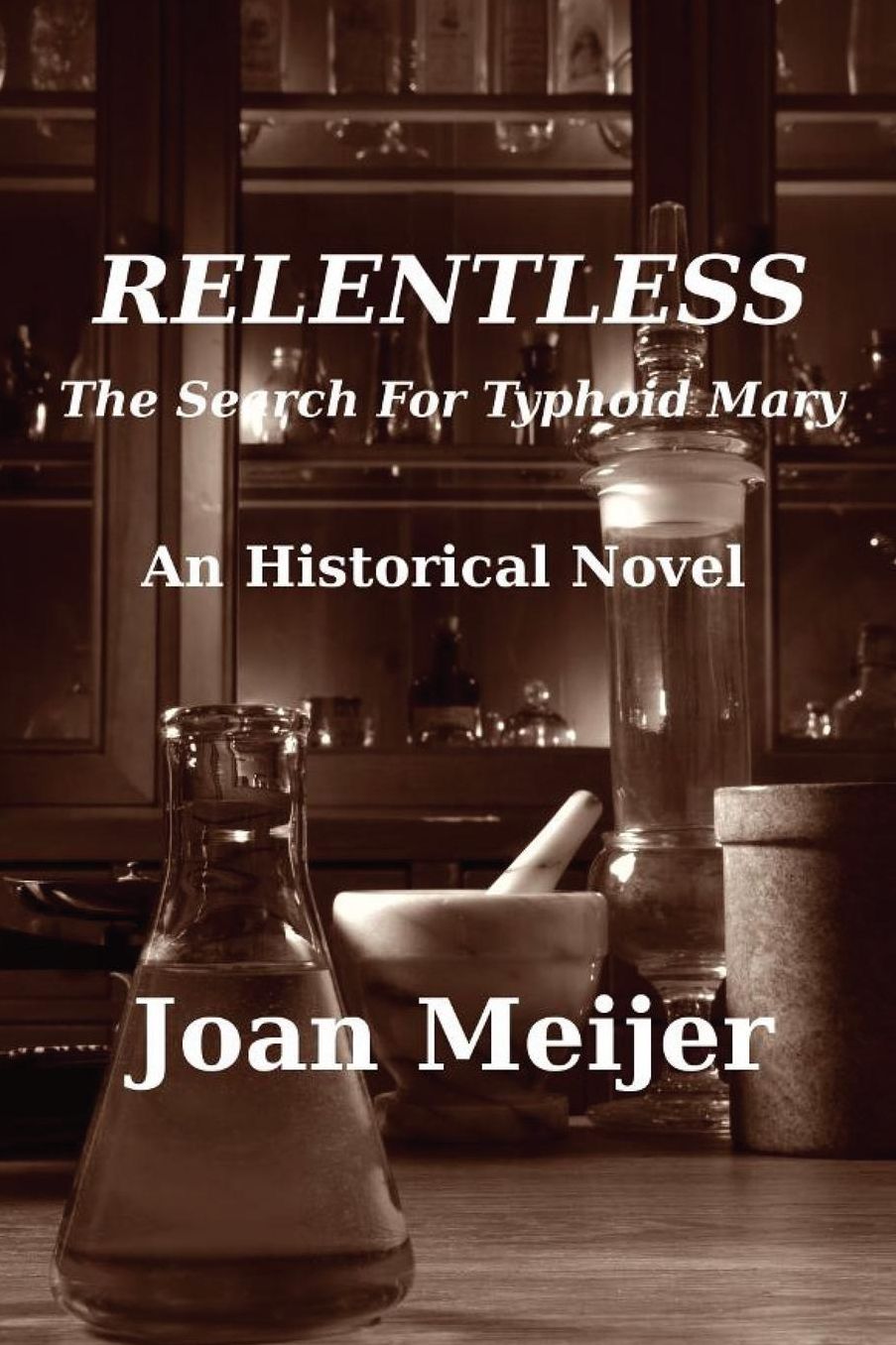 Relentless: The Search For Typhoid Mary
