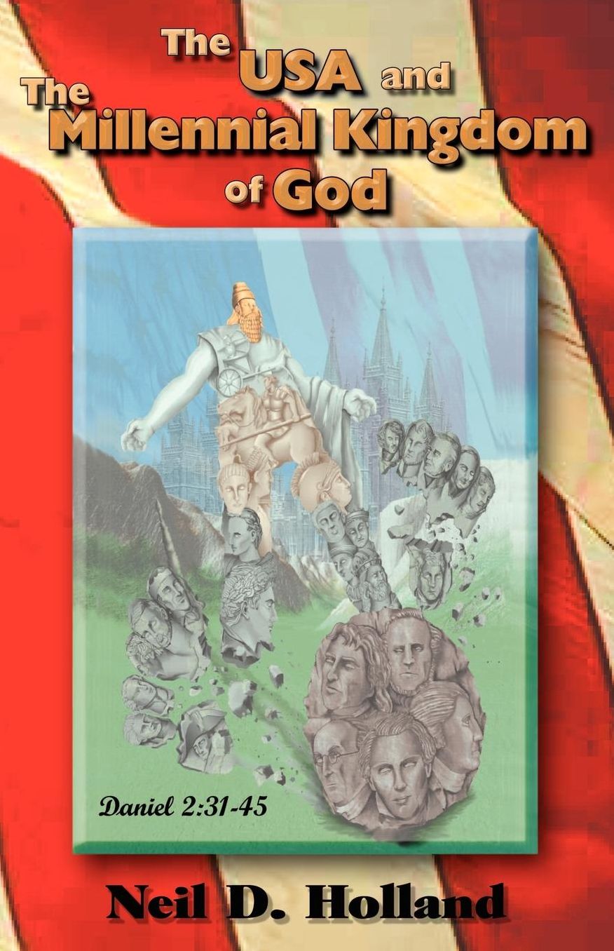 USA and the Millennial Kingdom of God
