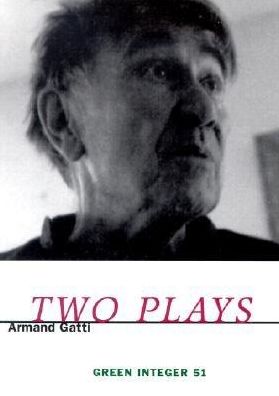 Two Plays: The 7 Possibilities for Train 718 Departing from Auschwitz and Public Songs in Front of Two Electric Chairs