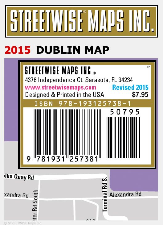 Streetwise Dublin Map - Laminated City Center Street Map of Dublin, Ireland - Folding Pocket Size Travel Map With Metro (2015)