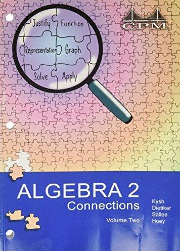 Algebra 2 Connections, Volume 2