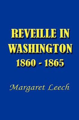 Reveille in Washington, 1860-1865