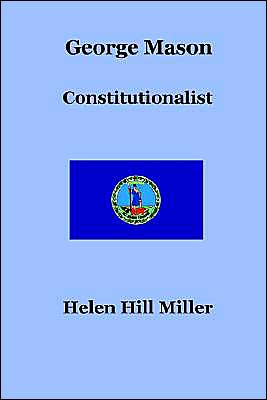 George Mason: Constitutionalist