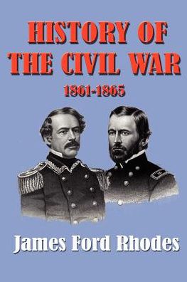 History of the Civil War, 1861-1865