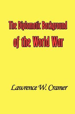 Diplomatic Background of the World