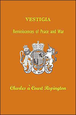 Vestigia: Reminiscences of Peace and War