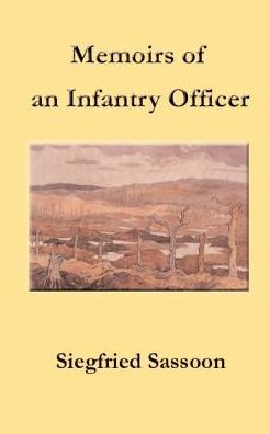 Memoirs Of An Infantry Officer