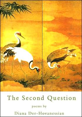 The Second Question: Poems