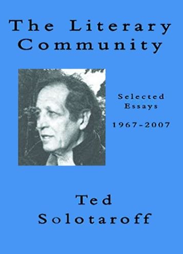 The Literary Community: Selected Essays 1967-2007